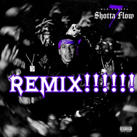 Shotta flow 7 (REMIX) | Boomplay Music