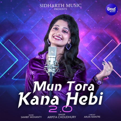 Mun Tora Kana Hebi 2.0 | Boomplay Music