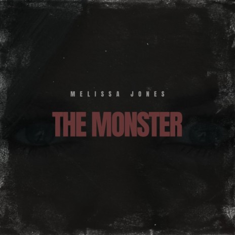 The Monster | Boomplay Music