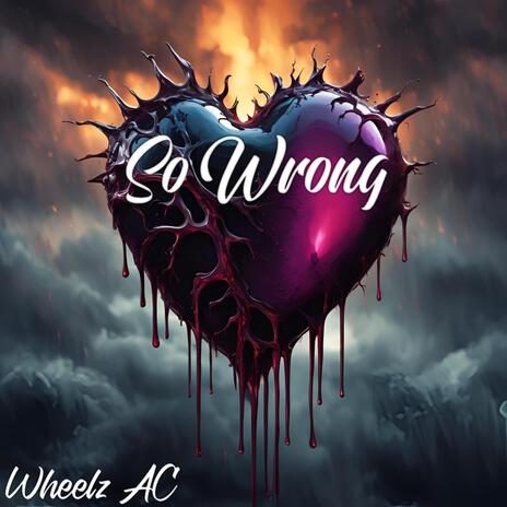 So Wrong | Boomplay Music