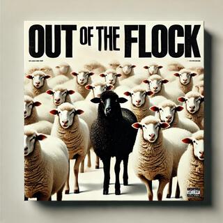 Out Of The Flock