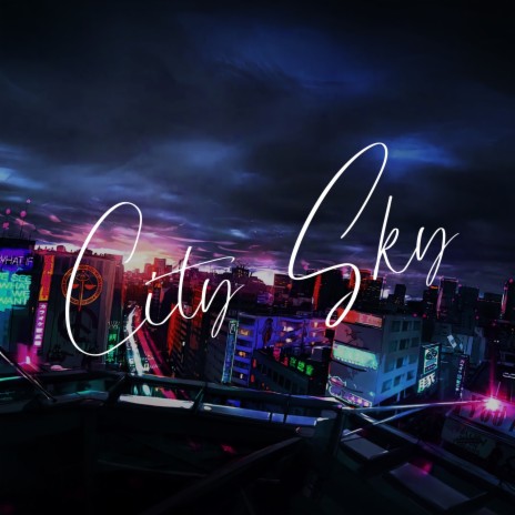 City Sky | Boomplay Music