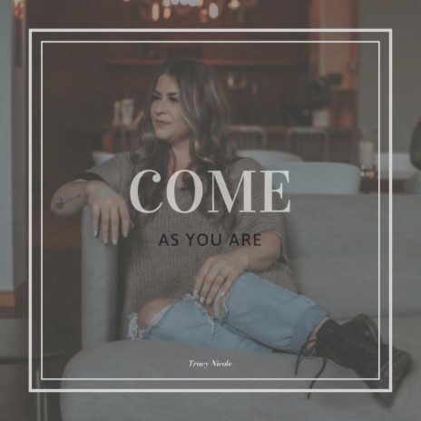 Come As You Are | Boomplay Music