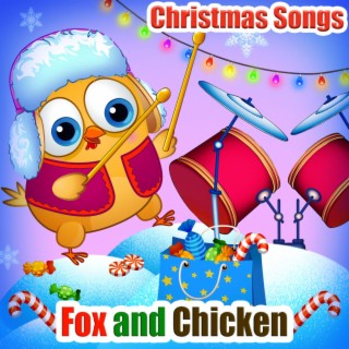 Fox And Chicken, Christmas Songs