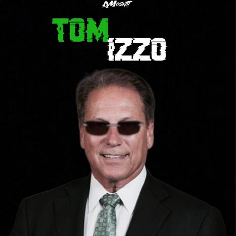 Tom Izzo | Boomplay Music