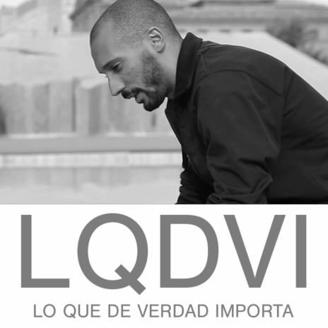 Lo que de verdad importa (LQDVI) ft. Nacho