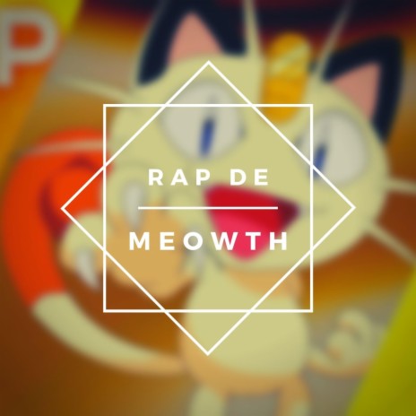 Rap de Meowth | Boomplay Music