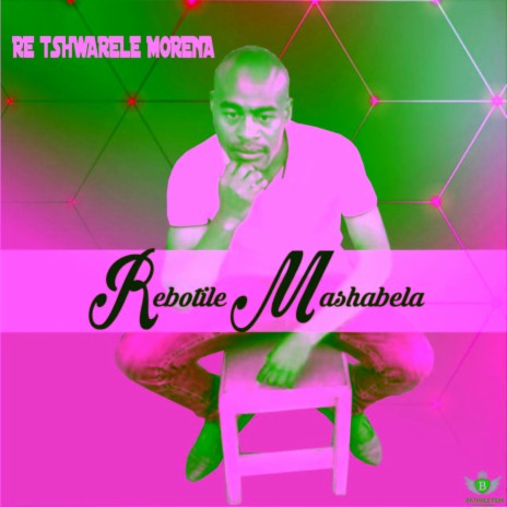 Re Tshwarele Morena | Boomplay Music