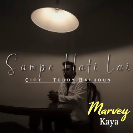 Sampe Hati Lai | Boomplay Music