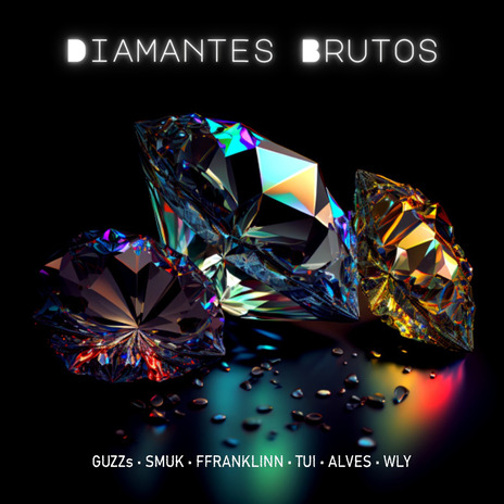 Diamante Bruto ft. Ffranklinn & GUZZs | Boomplay Music