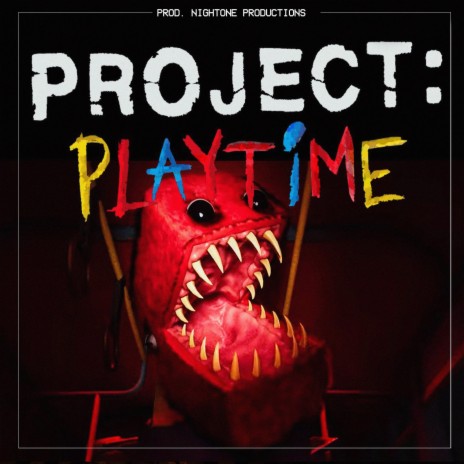 RAP de PROJECT PLAYTIME (POPPY PLAYTIME) | Boomplay Music
