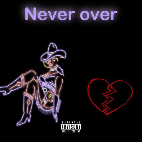 Never over