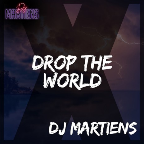Drop the World | Boomplay Music