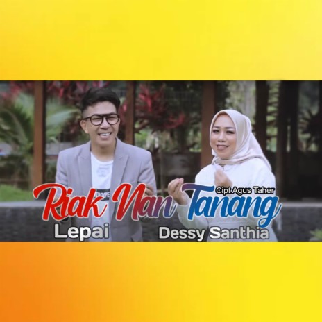 Riak Nan Tanang (Pop Minang) ft. Dessy Santhia | Boomplay Music