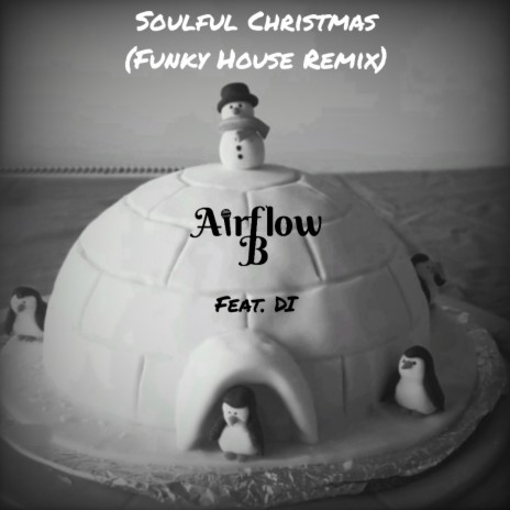 Soulful Christmas (Funky House Remix) ft. DI