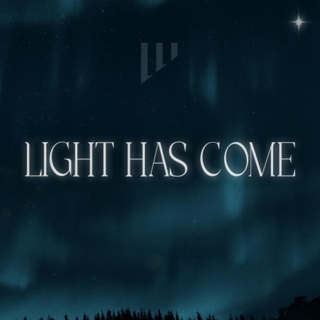 Light Has Come ft. Billy Rogers | Boomplay Music