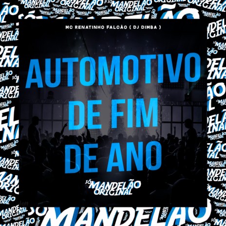 Automotivo de Fim de Ano ft. DJ Dimba | Boomplay Music