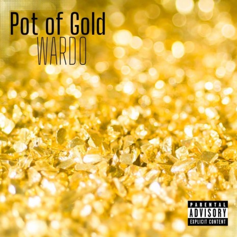 Pot Of Gold | Boomplay Music