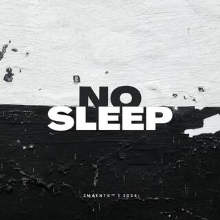 No sleep lyrics | Boomplay Music