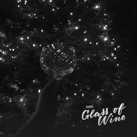 Glass of Wine | Boomplay Music