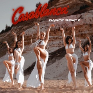 Casablanca (Gregory Adam J Remix Dance Version)