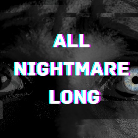 All Nightmare Long | Boomplay Music