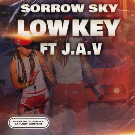 LowKey ft. J.A.V | Boomplay Music