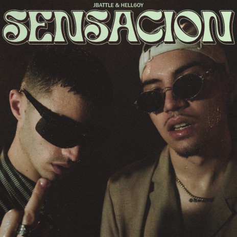 SENSACIÓN ft. Hell6oy | Boomplay Music