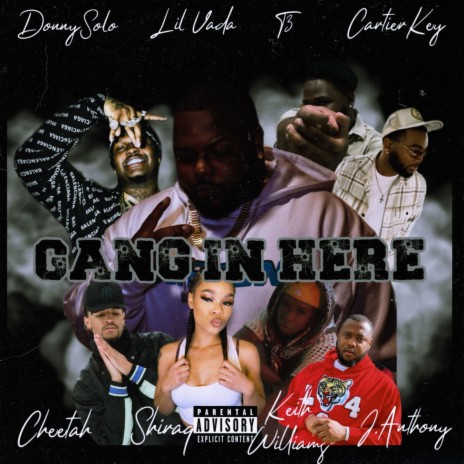 Gang In Here ft. Lil Vada, Keith Williams, T3razyyy, Cartier Key & J.Anthony | Boomplay Music