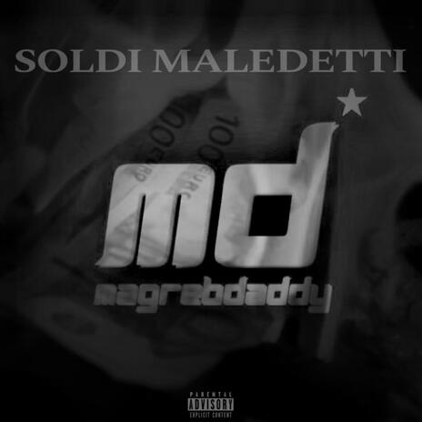 Soldi Maledetti | Boomplay Music