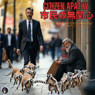 Citizen Apathy 市民の無関心