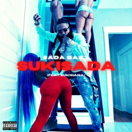 SUKISADA ft. Sukihana | Boomplay Music