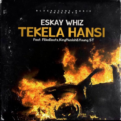 Tekela Hansi ft. MikeBeatz, KingMusloh & Young ST | Boomplay Music