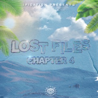 LOST FILES (CHAPTER 4)