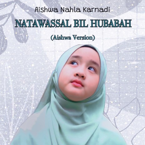 Natawassal Bil Hubabah | Boomplay Music