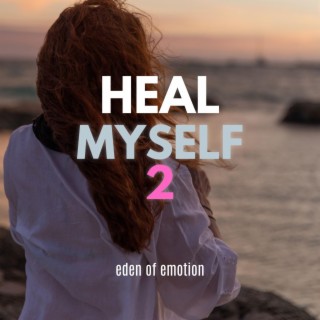Heal Myself 2
