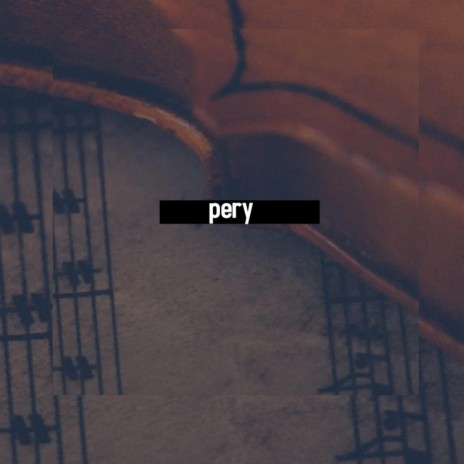 PERY | Boomplay Music