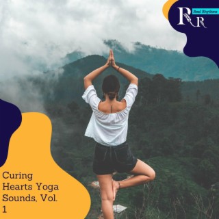 Curing Hearts Yoga Sounds, Vol. 1