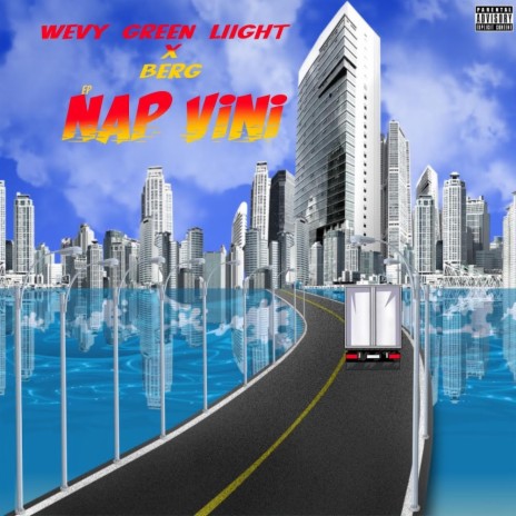Nap Vini ft. Wevy Green Liight | Boomplay Music
