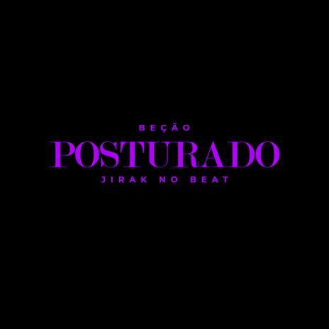 Posturado | Boomplay Music