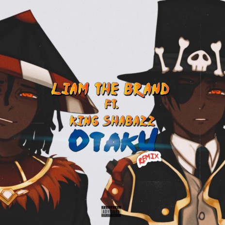 Otaku (Remix) ft. KING SHABAZZ