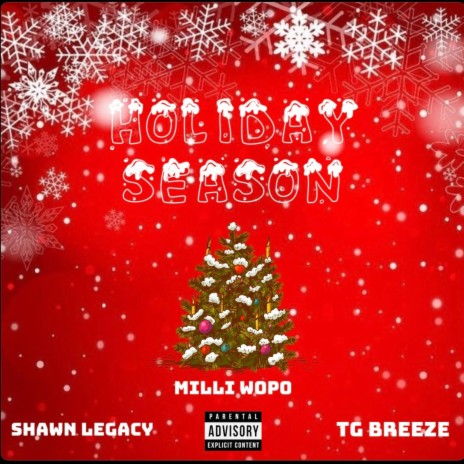 Holiday Season ft. Milli Wopo & TG Breeze | Boomplay Music