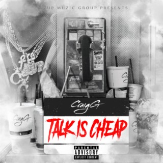 Talk Is Cheap