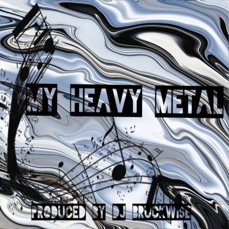 My Heavy Metal | Boomplay Music