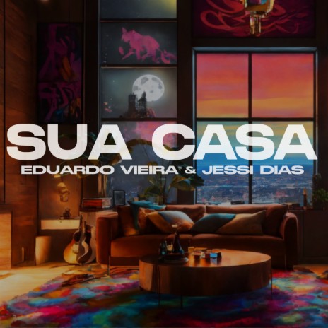 Sua Casa ft. Jessi Dias | Boomplay Music