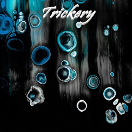 Trickery | Boomplay Music