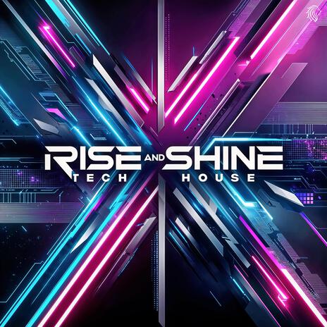 Rise and Shine | Boomplay Music