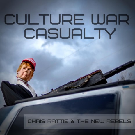 Culture War Casualty ft. The New Rebels | Boomplay Music