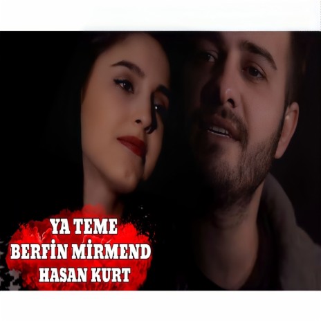 YA TEME ft. BERFİN MİRMEND | Boomplay Music