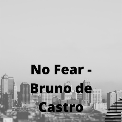 No Fear | Boomplay Music